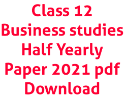 Class 12 Business Studies Half Yearly Paper 2021 MP Board