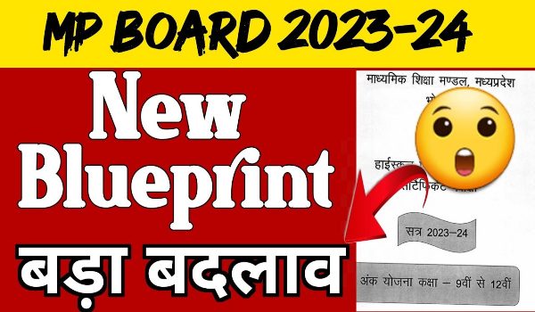 MP Board New Blueprint 2023-2024
