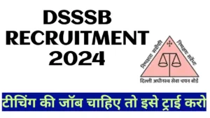 DSSSB TGT Vacancy 2024